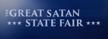 The Great Satan State Fair